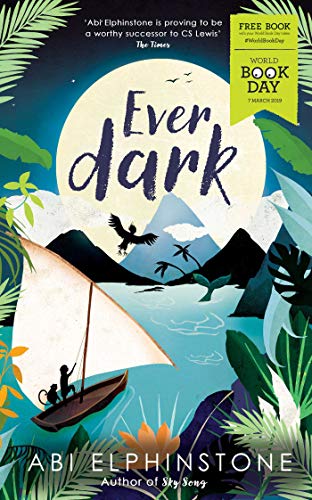 Stock image for Everdark: World Book Day 2019 Elphinstone, Abi for sale by ThriftBooks-Atlanta