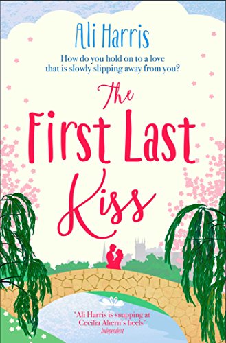 Stock image for The First Last Kiss for sale by WorldofBooks
