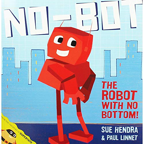 Stock image for No Bot the Robot With No Bopa for sale by WorldofBooks