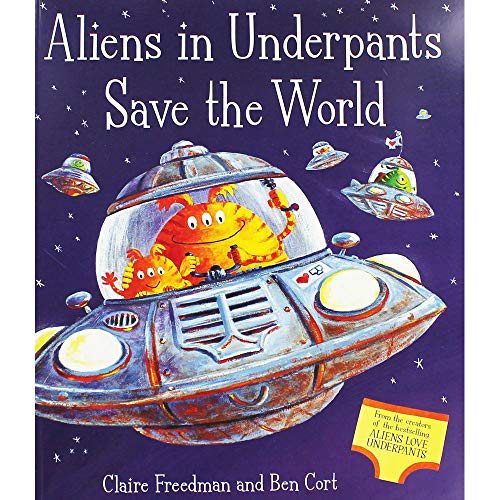 Imagen de archivo de Aliens in Underpants Save The World a la venta por WorldofBooks