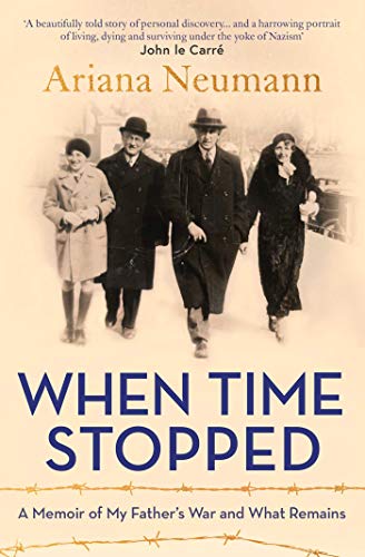 Beispielbild fr When Time Stopped: A Memoir of My Father's War and What Remains zum Verkauf von ThriftBooks-Atlanta