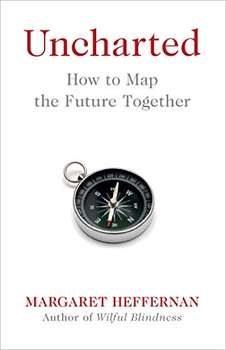 Stock image for Uncharted: How to Map the Future for sale by WorldofBooks