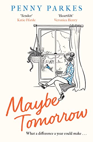 9781471180156: Maybe Tomorrow: 'As heartbreaking as it is uplifting' - the new novel from the author of Home