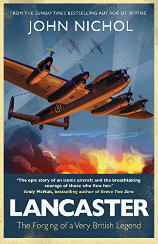 9781471180460: Lancaster: The Forging of a Very British Legend