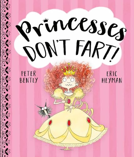 9781471183416: Princesses Don't Fart