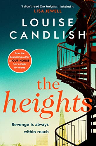 Beispielbild fr The Heights: From the Sunday Times bestselling author of Our House comes a nail-biting story about a mother's obsession with revenge zum Verkauf von WorldofBooks