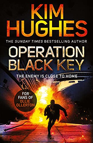 Imagen de archivo de Operation Black Key: The must-read action thriller from the Sunday Times bestseller a la venta por AwesomeBooks