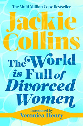 Beispielbild fr The World is Full of Divorced Women: introduced by Veronica Henry zum Verkauf von WorldofBooks
