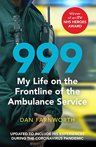 Stock image for 999 - My Life on the Frontline of the Ambulance Service for sale by WorldofBooks