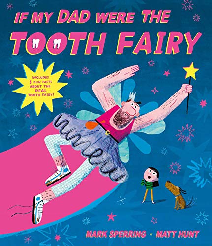 Stock image for If My Dad Were The Tooth Fairy for sale by AwesomeBooks