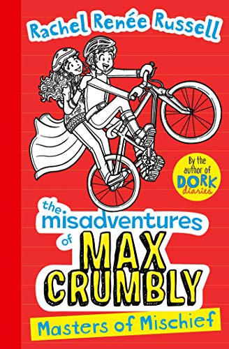 Stock image for Misadventures of Max Crumbly 3: Masters of Mischief (Volume 3) (The Misadventures of Max Crumbly) for sale by Chiron Media