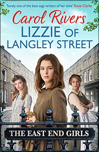 Stock image for Lizzie of Langley Street: the perfect wartime family saga, set in the East End of London for sale by WorldofBooks