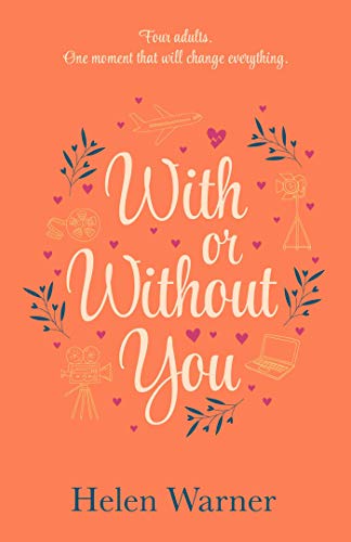 Stock image for With or Without You: the bestselling romantic read, perfect for summer 2019 for sale by AwesomeBooks