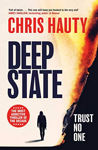 Beispielbild fr Deep State: The most addictive thriller of the decade zum Verkauf von AwesomeBooks