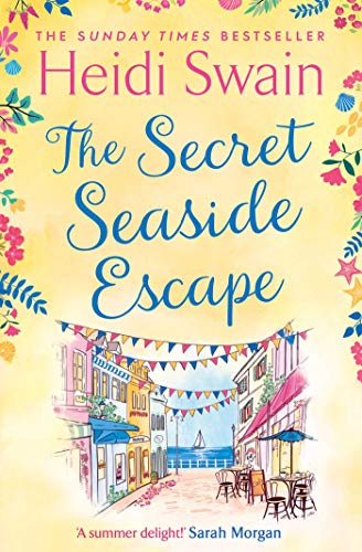Beispielbild fr The Secret Seaside Escape: Escape to the seaside with the most heart-warming, feel-good romance of 2020, from the Sunday Times bestseller! zum Verkauf von AwesomeBooks