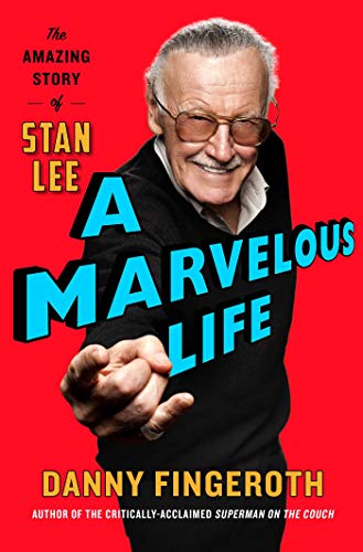 Imagen de archivo de A Marvelous Life: The Amazing Story of Stan Lee a la venta por Cathy's Half Price Books