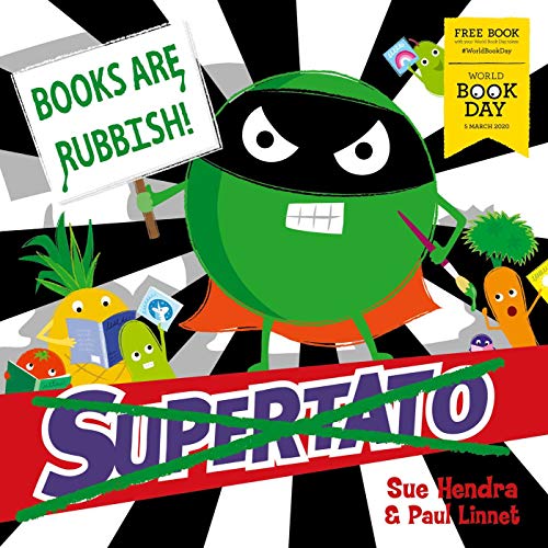 Imagen de archivo de Supertato: Books Are Rubbish!: World Book Day 2020 a la venta por Wonder Book