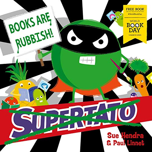 Stock image for Supertato: Books Are Rubbish!: World Book Day 2020 for sale by Wonder Book