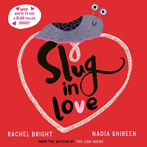 9781471188619: Slug in Love: a funny, adorable hug of a book