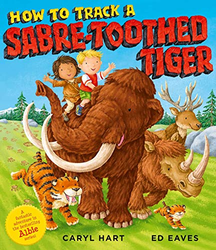 Stock image for How to Track a Sabre-toothed Tiger for sale by GreatBookPrices