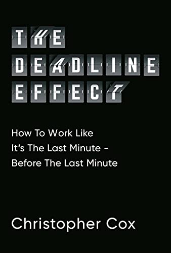 Beispielbild fr The Deadline Effect zum Verkauf von WorldofBooks