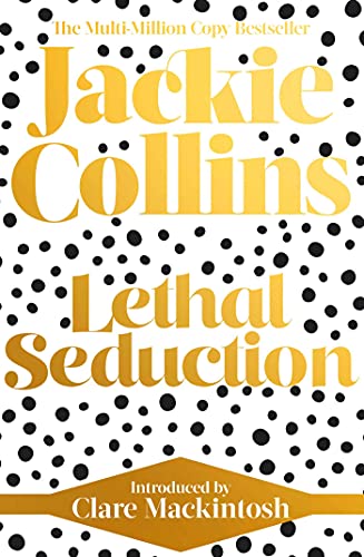 Stock image for Lethal Seduction: introduced by Clare Mackintosh for sale by AwesomeBooks