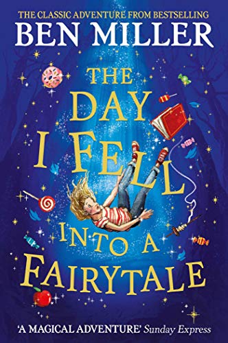 Beispielbild fr The Day I Fell Into a Fairytale: The bestselling classic adventure zum Verkauf von AwesomeBooks
