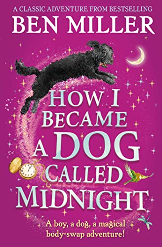 Stock image for How I Became a Dog Called Midnight for sale by Blackwell's