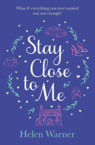 Stock image for Stay Close to Me: the bestselling romantic read, perfect to curl up with this autumn for sale by WorldofBooks