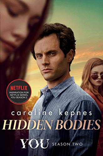 Beispielbild fr Hidden Bodies: The sequel to Netflix smash hit YOU (Volume 2) (YOU series) zum Verkauf von WorldofBooks