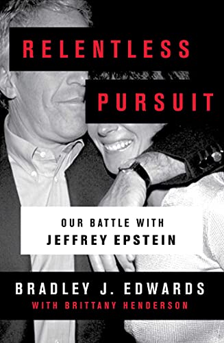 Imagen de archivo de Relentless Pursuit: Our Battle with Jeffrey Epstein a la venta por WorldofBooks