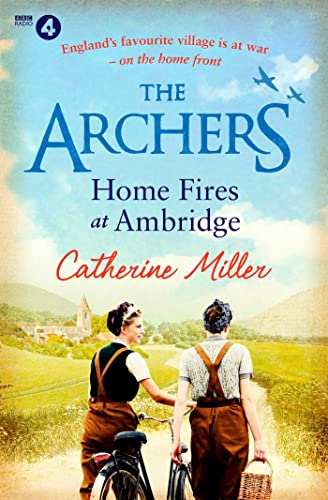 Beispielbild fr Archers: Home Fires At Ambridge zum Verkauf von ThriftBooks-Dallas