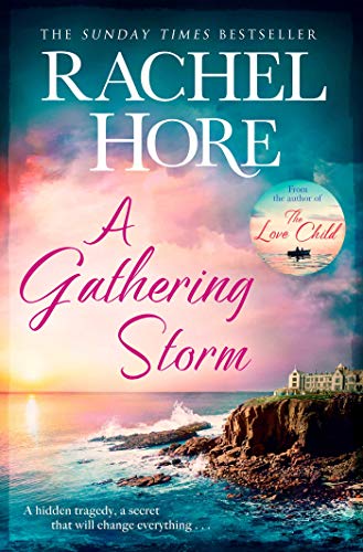 9781471195693: A Gathering Storm: A gripping story of all-consuming love from the million-copy bestselling author of The Hidden Years