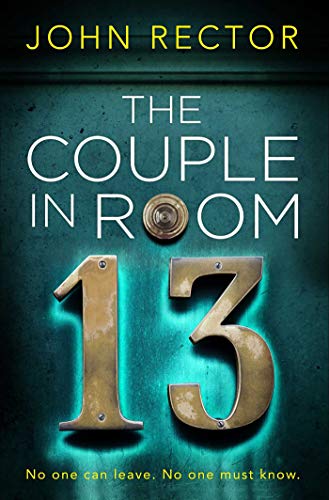 Stock image for The Couple in Room 13: The most gripping thriller you'll read this year! for sale by WorldofBooks