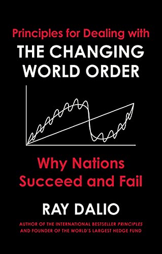 Imagen de archivo de Principles for Dealing with the Changing World Order: Why Nations Succeed or Fail a la venta por PlumCircle