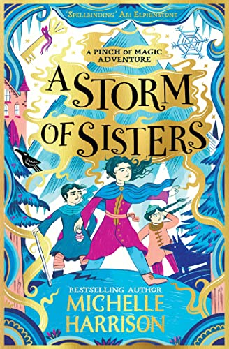 Beispielbild fr A Storm of Sisters: Bring the magic home with the Pinch of Magic Adventures (A Pinch of Magic Adventure) zum Verkauf von WorldofBooks