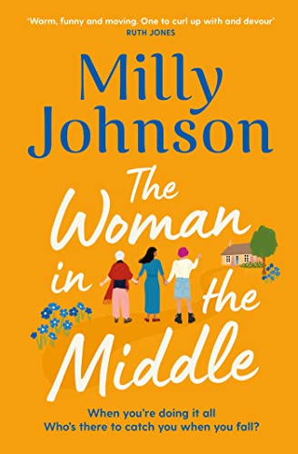 Imagen de archivo de The Woman in the Middle: the perfect escapist read from the much-loved Sunday Times bestseller a la venta por WorldofBooks