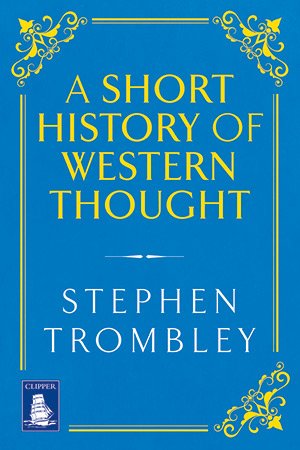 Imagen de archivo de A Short History of Western Thought a la venta por Better World Books Ltd