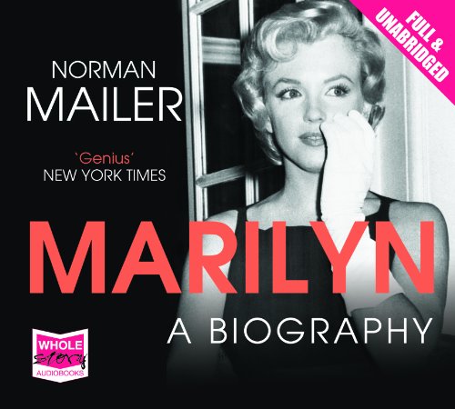 Marilyn: A Biography (unabridged audiobook) - Norman Mailer