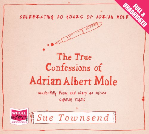 Stock image for True Confessions of Adrian Albert Mole [Unabridged] (Audio CD) for sale by Revaluation Books