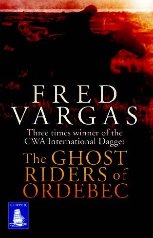 9781471238581: The Ghost Riders of Ordebec (Large Print Edition)