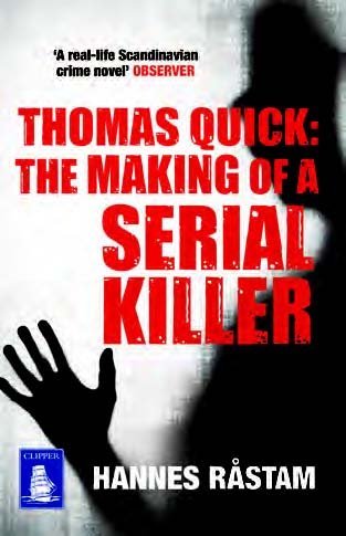 9781471239816: Thomas Quick: The Making of a Serial Killer (Large Print Edition)