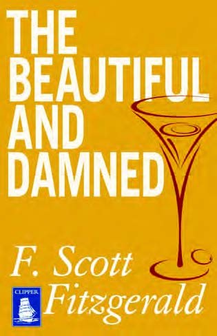 Stock image for The Beautiful and Damned (Large Print Edition) for sale by Bahamut Media