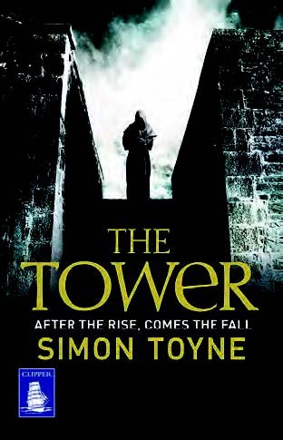 9781471250675: The Tower: After the Rise, Comes the Fall (Large Print Edition)