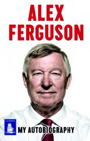 9781471266515: Alex Ferguson: My Autobiography (Large Print Edition)