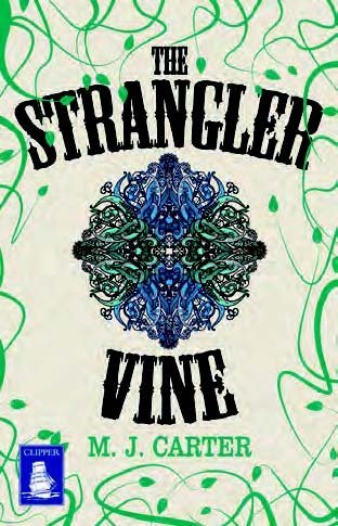 Stock image for The Strangler Vine for sale by Better World Books Ltd