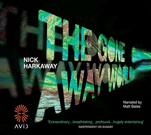 The Gone-Away World - Harkaway, Nick