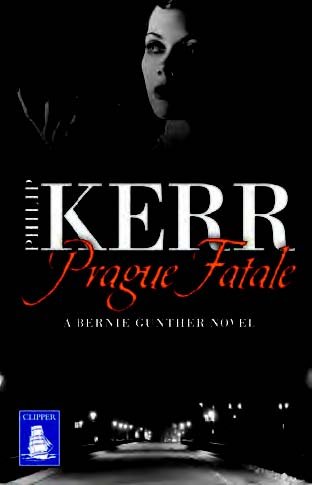 9781471274930: Prague Fatale: A Bernie Gunther Novel (Large Print Edition)