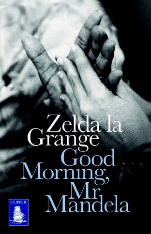 9781471281853: Good Morning, Mr Mandela (Large Print Edition)