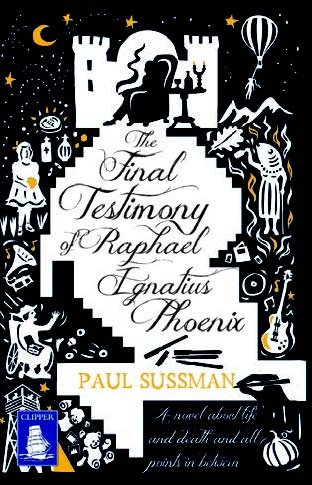 Stock image for The Final Testimony of Raphael Ignatius Phoenix (Large Print Edition) for sale by Goldstone Books